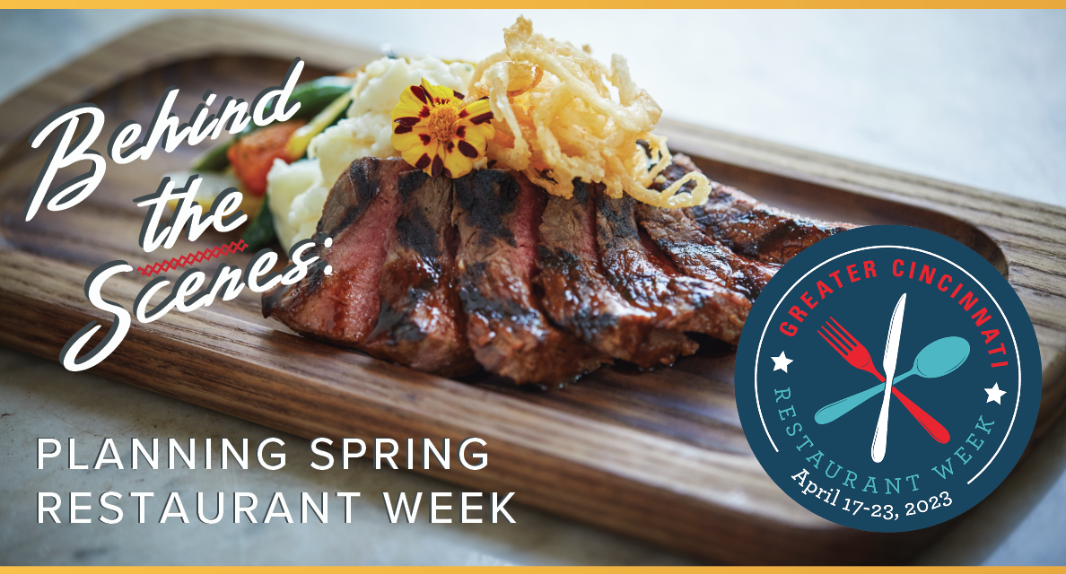 Behind the Scenes of planning Spring Restaurant Week